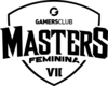 Gamers Club Masters Feminina VII