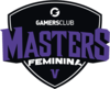 Gamers Club Masters Feminina V