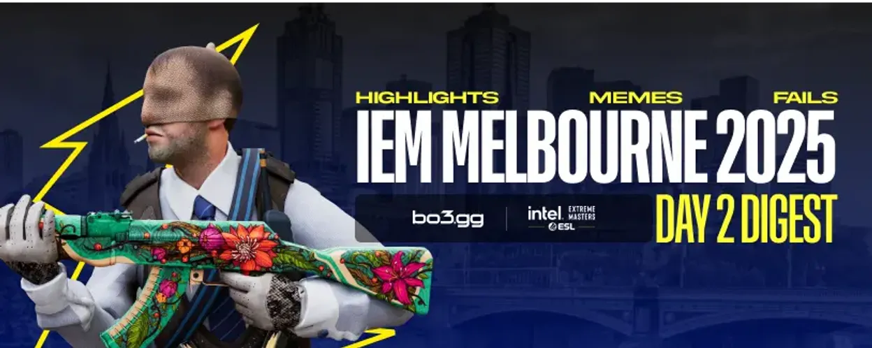 IEM Melbourne 2025 Tag 2: beste Matches, Kills, Kommentare, Memes, Reaktionen von Influencern