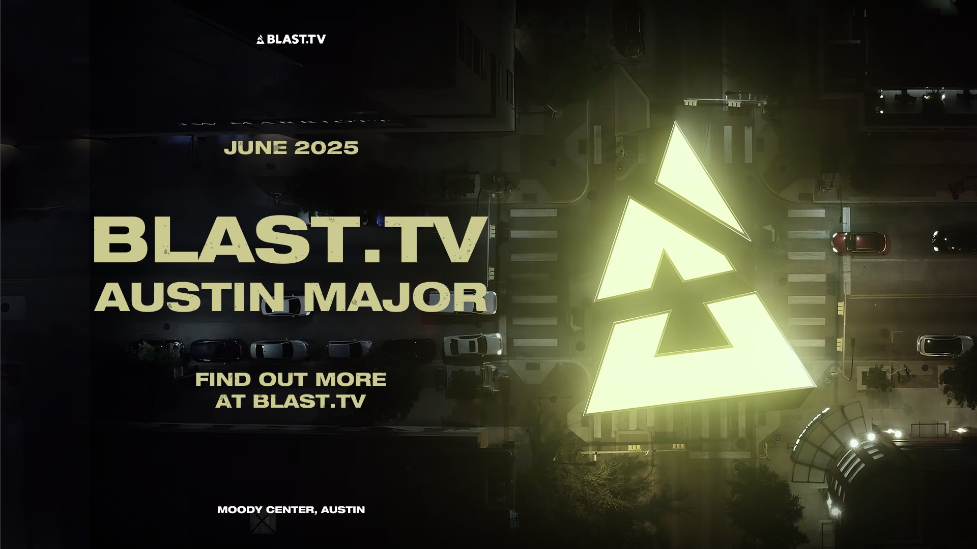 官方公告：BLAST 將在  Austin  舉辦 2025 年夏季職業大賽。