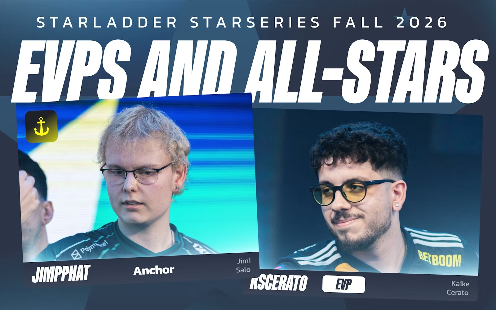  KSCERATO ,  Jimpphat  和  ropz  获得 StarSeries Fall EVP 荣誉