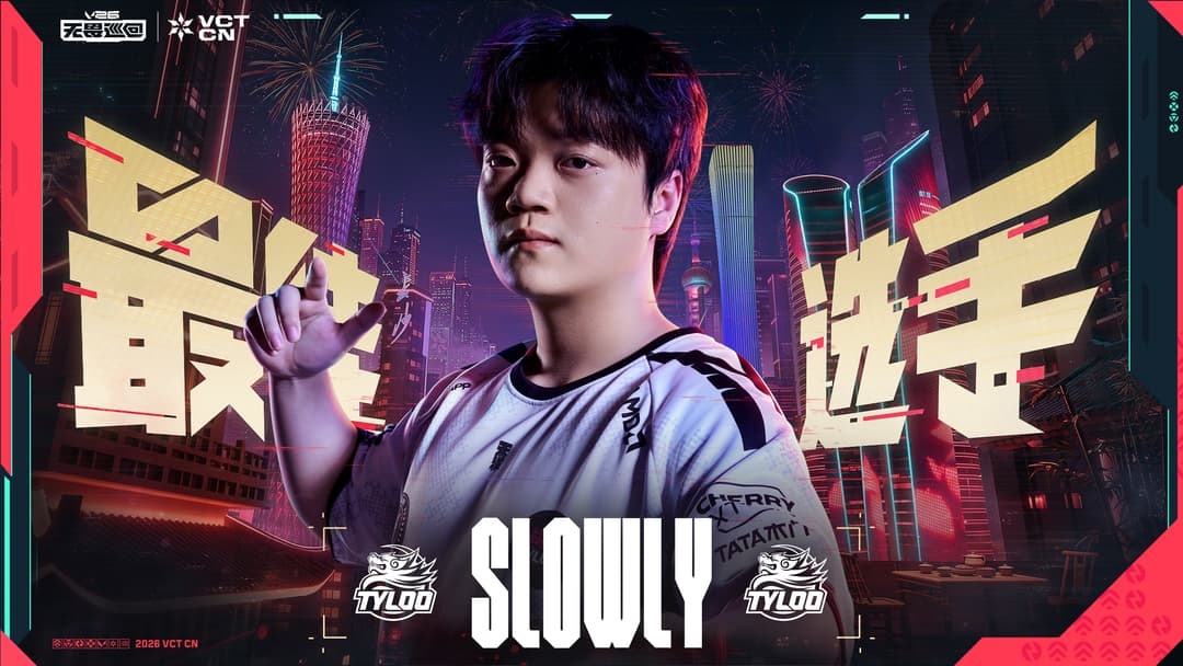 Slowly named VCT China 2026 MVP as TYLOO claim three season awards