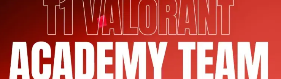  T1  announced the new roster of its Valorant academy